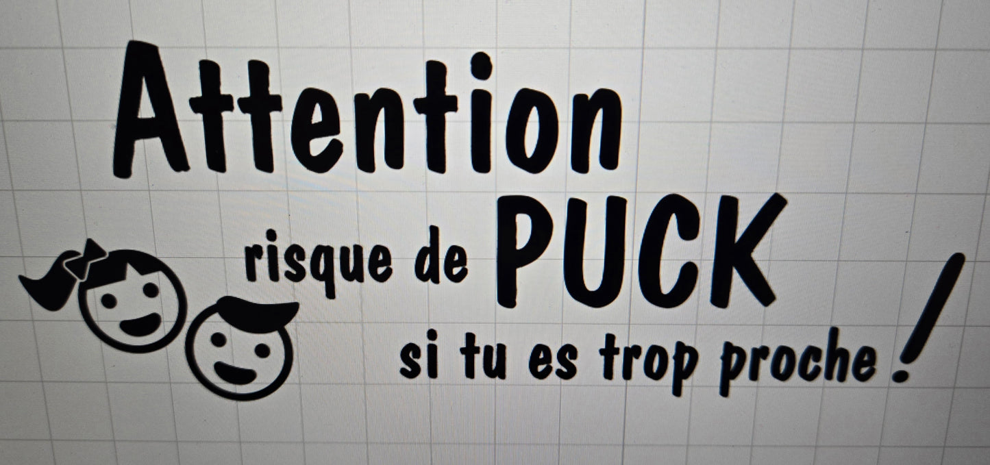 Sticker voiture : Attention puck