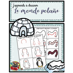 J'apprends à dessiner : le monde polaire